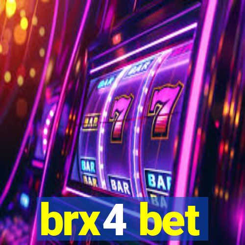 brx4 bet